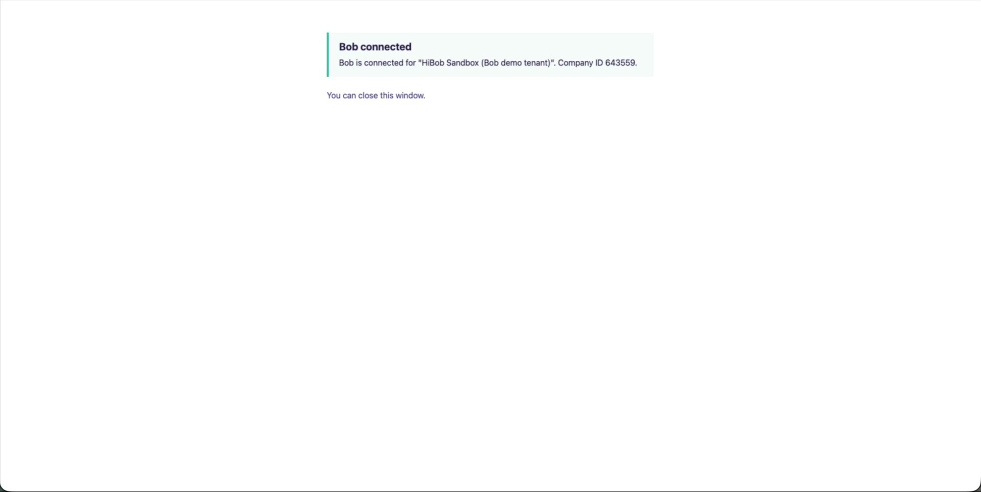 Confirmation page reading Bob connected, with the company name and company ID